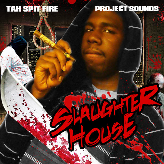 TAH SPIT FIRE SLAUGHTER HOUSE