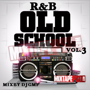 OLD SCHOOL R&B VOL.3